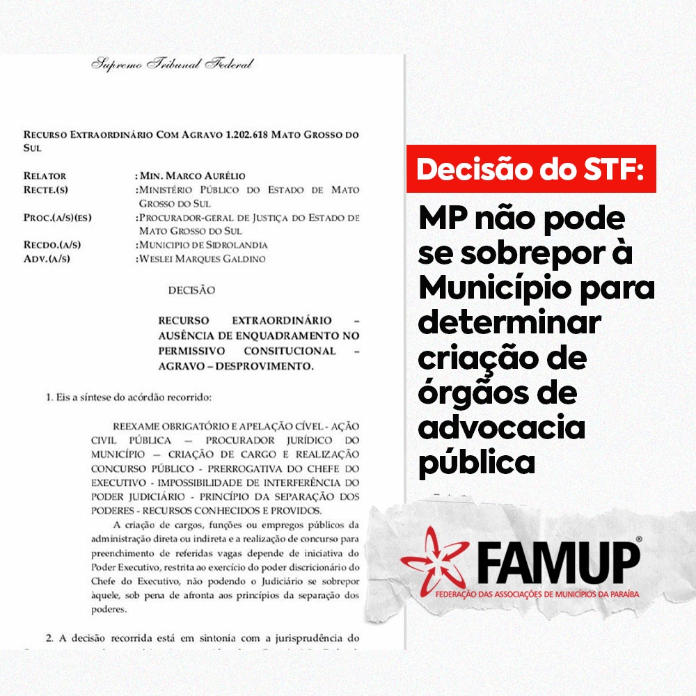 STF reafirma que Ministério Público não pode se sobrepor à Município para determinar criação de órgãos de advocacia pública