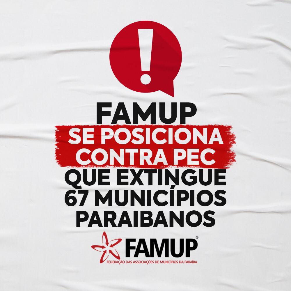 Famup se posiciona contra PEC que extingue 67 municípios paraibanos