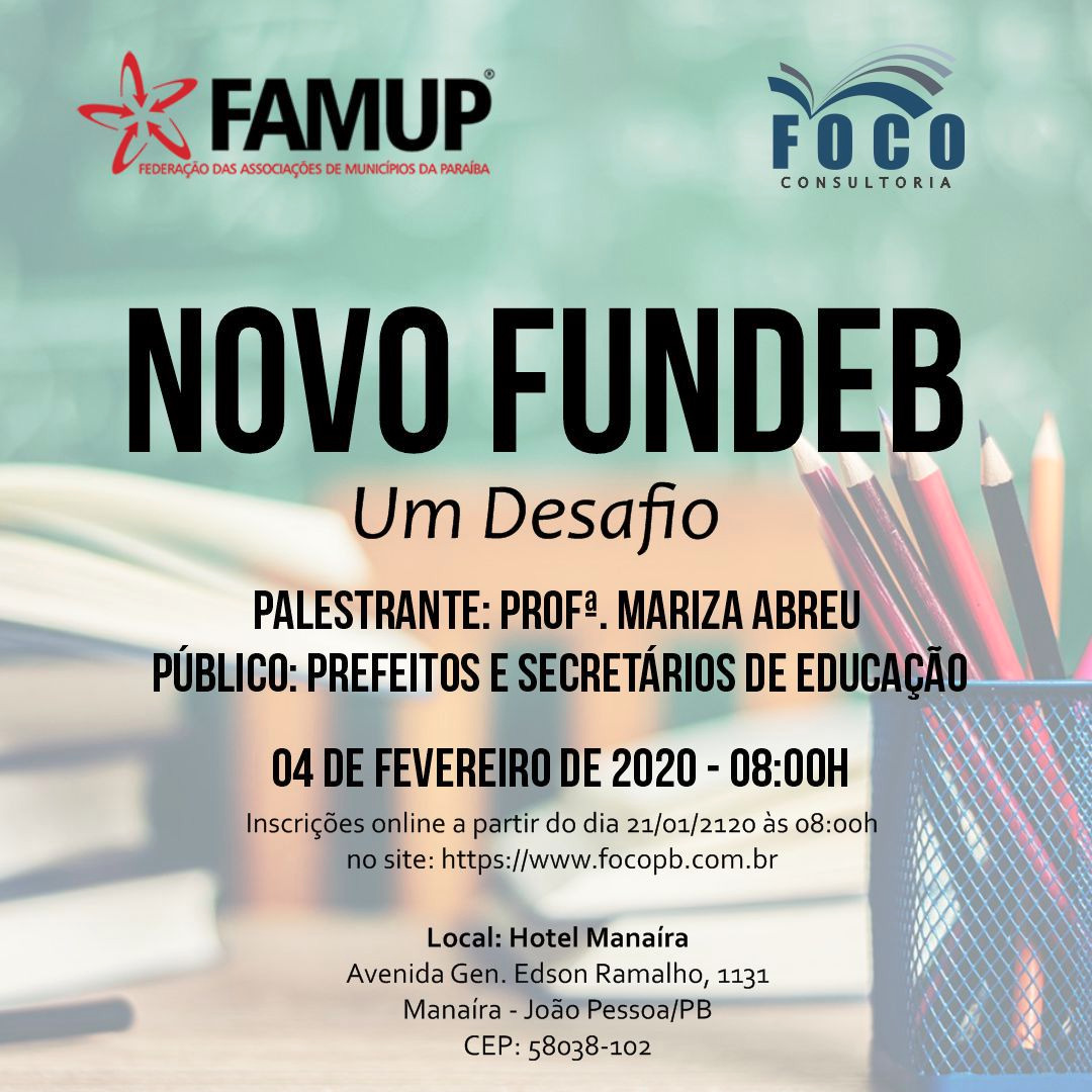 Famup debate o futuro do Fundeb com prefeitos e secretários de educação