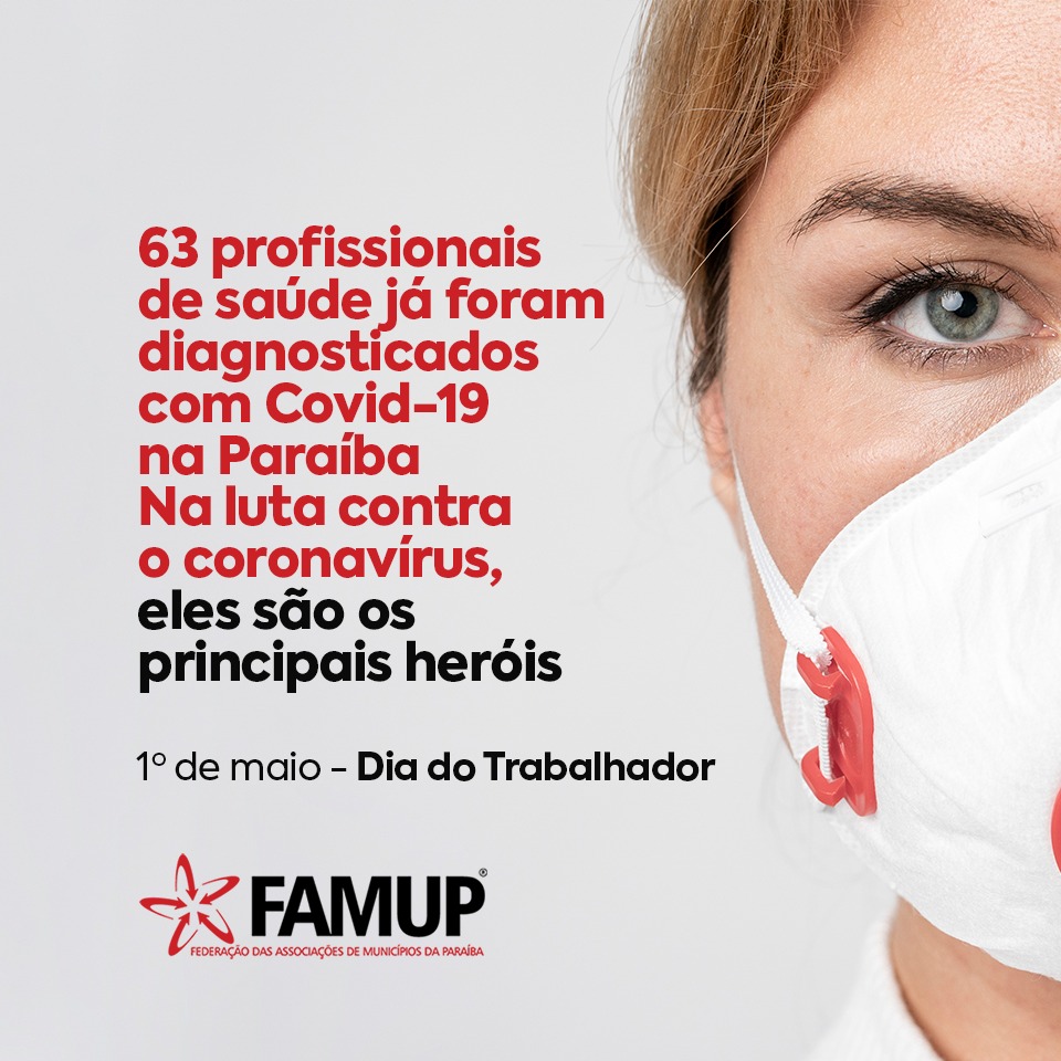 No Dia do Trabalhador, Famup presta homenagem aos profissionais que estão na linha de frente contra Covid-19