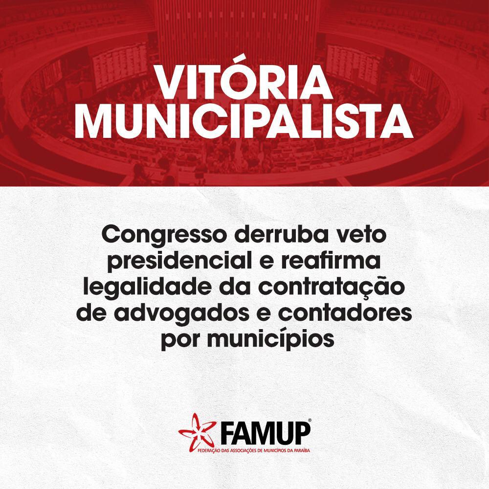 Congresso derruba veto e reafirma legalidade de prefeitos contratarem advogados e contadores por técnica e singularidade