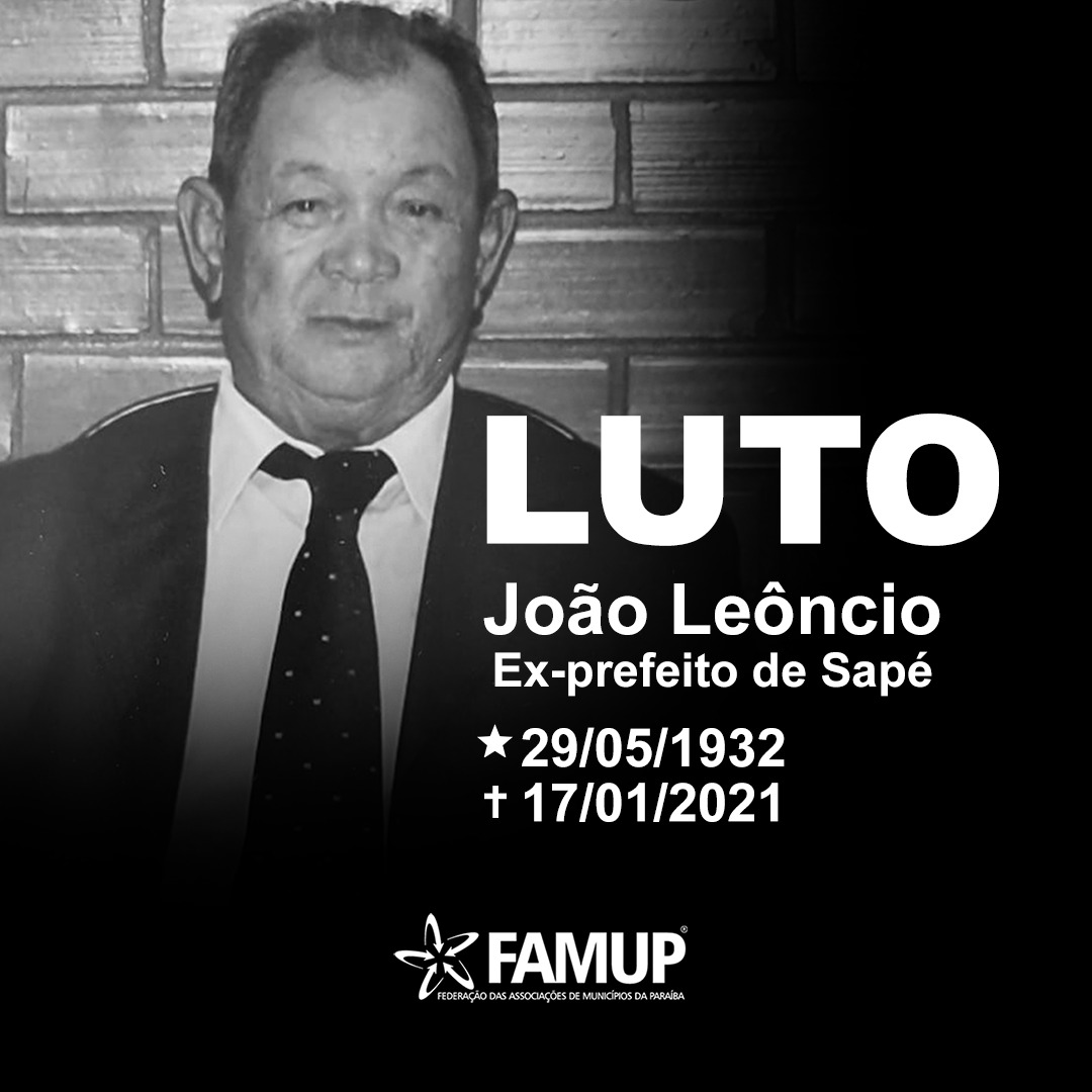 Famup lamenta morte de ex-prefeito de Sapé: “Deixou seu legado para a cidade”