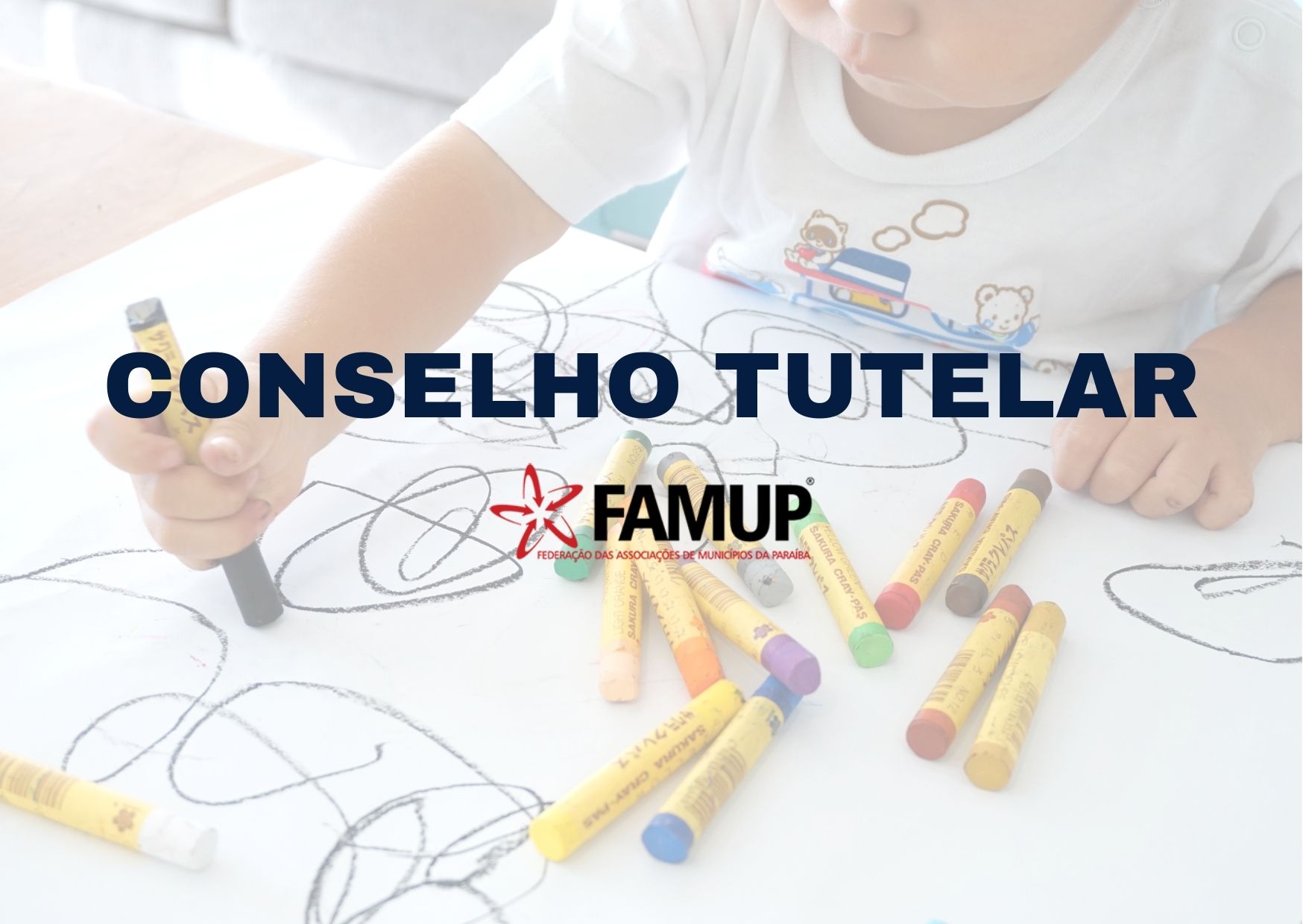 Famup alerta sobre prazos de envio de informações para receber kits dos Conselhos Tutelares