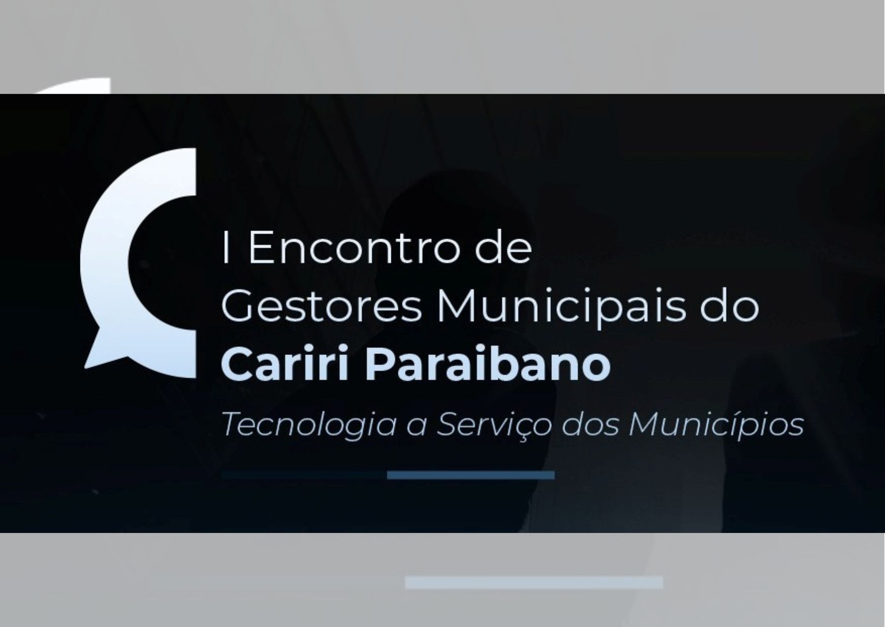 Primeiro Encontro de Gestores Municipais do Cariri Paraibano vai discutir o uso da tecnologia a serviço dos municípios