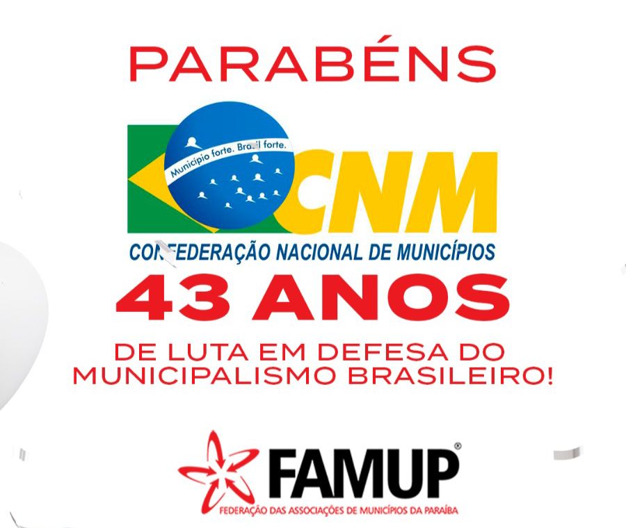 43 anos de história: Famup destaca lutas e vitórias da CNM em defesa dos municípios