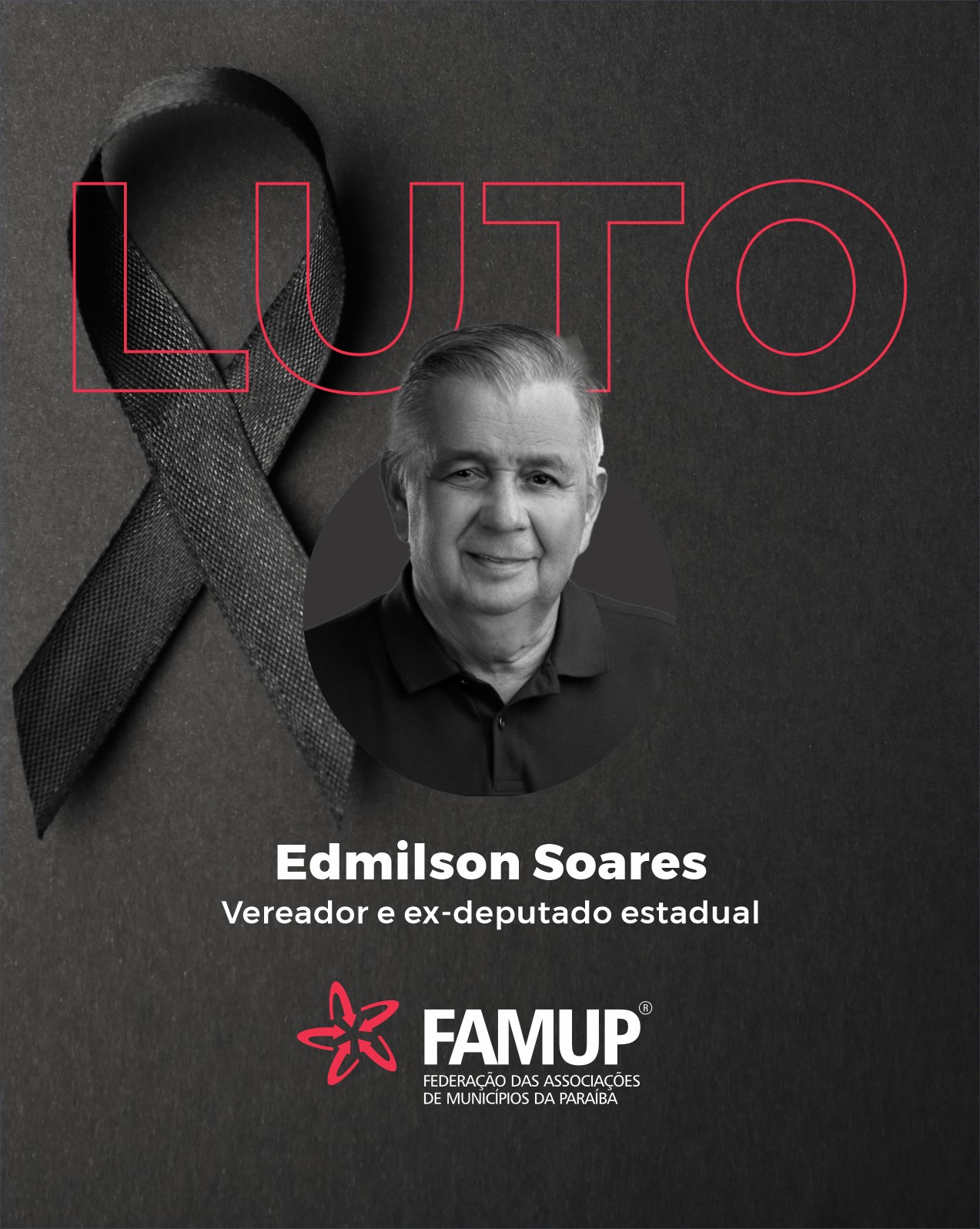 Famup lamenta morte do vereador e ex-deputado estadual Edmilson Soares